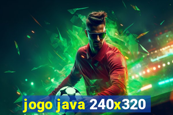 jogo java 240x320